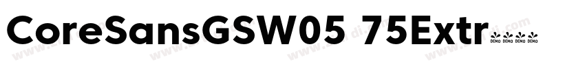 CoreSansGSW05 75Extr字体转换